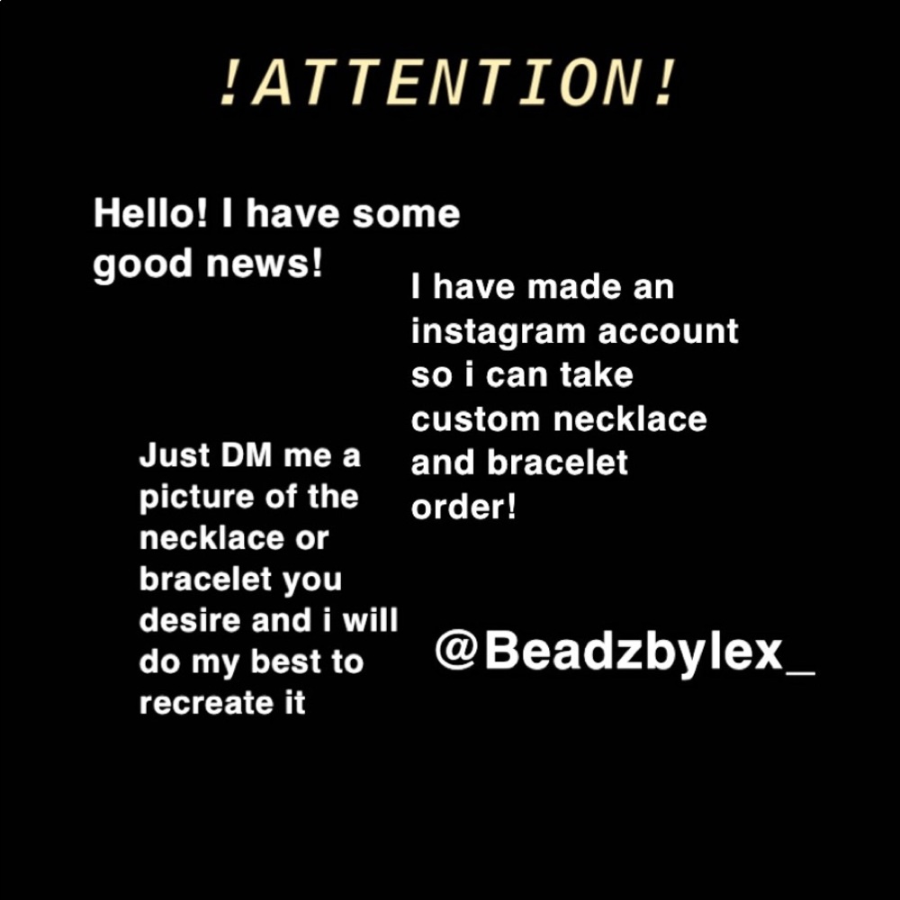 Dm @beadzbylex_ for custom necklaces&bracelets